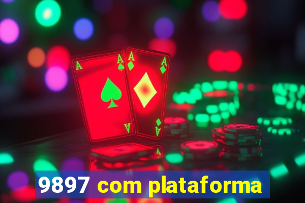 9897 com plataforma